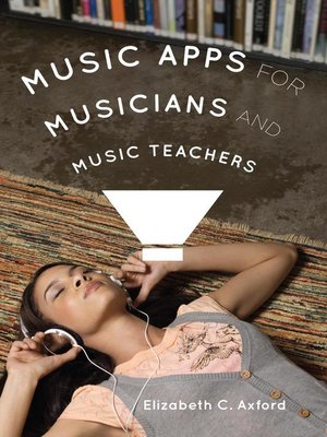 cover image of Music Apps for Musicians and Music Teachers